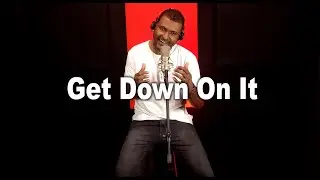 Get Down On It - Kool & The Gang | AnderVoz