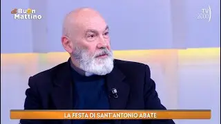 Di Buon Mattino (TV2000) - La festa di Sant'Antonio Abate
