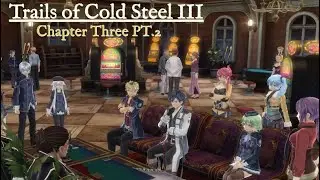 Vantage Master against Zephyr?! - Trails of Cold Steel III: Ch.3 PT.2