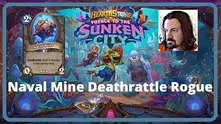 Naval Mine Deathrattle Rogue! Yep It's a Real Deck