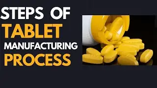Tablet Manufacturing Simplified