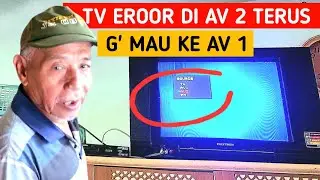 CARA MENGATASI TV TABUNG POLYTRON EROOR MODEL AV DI SET TOP BOX