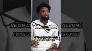 21 Savage turned down a Collab with Kanye to be on Drake's CLB 😲