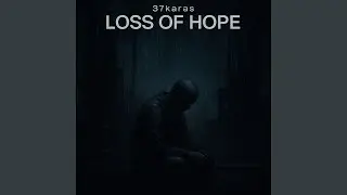 Loss Of Hope