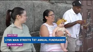 LCTV News  |  Lynn Main Streets&rsquo; 1st Annual Fundraiser  |  June 12, 2025