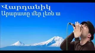 Vardanik Ararat@ mer lerna new 2014