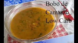 BOBO DE CAMARÃO LOW CARB