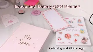 Unboxing and Reviewing the Space and Beauty 2022 Planner || Freebies and Planner Flipthrough