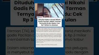 Bantah Kabur dan Berikan Cek Palsu, Mbah Tarman yang Nikahi Gadis Pacitan Kini Sedang Bulan Madu