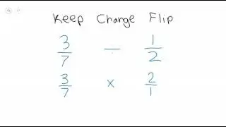 Dividing Proper Fractions (Keep Change Flip method)