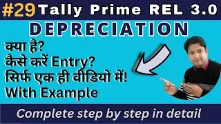 Depreciation in Tally Prime? Depreciation Entry in Tally Prime? ! Step By Step in Hindi #tallyprime
