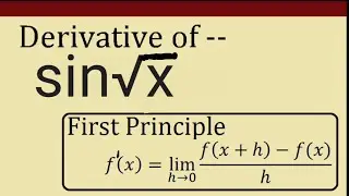 Derivative sin root x by first principle