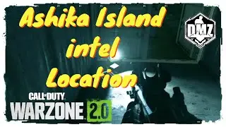 Muddy Waters Mission: Ashika Island intel Location - DMZ