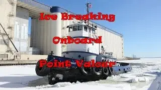 Ice Breaking onboard Tugboat Point Valour Thunder Bay Ontario