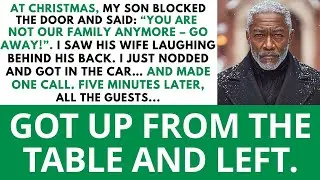 My son blocked the door on Christmas — by sunset he was jobless and homeless | family drama story