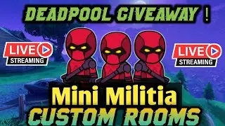 🔴 Mini Militia Live | Deadpool Giveaway | Road to 10K | Mini militia Live Stream | Da2