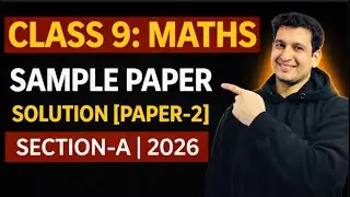 CLASS-9 Maths Sample Paper Solution [Paper-2] | SECTION-A | 2026 | (PART-1) | Score 90+
