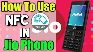 Jio phone nfc open
