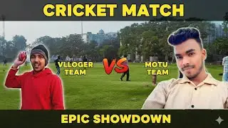 Aaj Ka Match Kon Jeeta? 🤔 Vlogger vs Motu Team Cricket Battle! #cricket #dailyvlog #vlog 