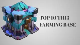 TOP 10 TH13 FARMING BASE WITH LINK