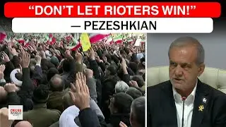 Massoud Pezeshkian Calls for Calm as Iran Protests Shake Cities