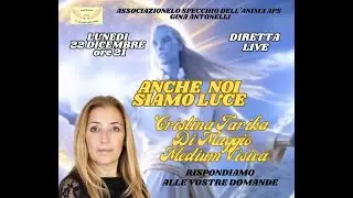 CRISTINA TARIKA DI MAGGIO - ANCHE NOI SIAMO LUCE