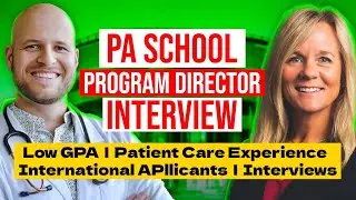 PA School Program Director Interview