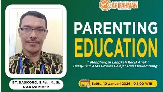 PARENTING EDUCATION PG,TK & SD Ar Rahman Kertosono Tp.25/26❤️