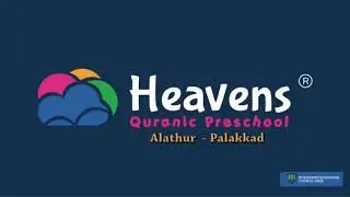 Heavens Quranic Preschool Alathur - Palakkad
