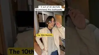 The 10th Dentist be like 😂