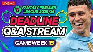 FPL GW15 LIVE DEADLINE STREAM 📸 | Final Week Before AFCON Transfers | Fantasy Premier League 2025/26