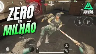 DELTA FORCE MOBILE - DO ZERO AO MILHÃO NO ZONA DE RISCO (EXTRAÇÃO)