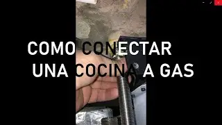 Como conectar una cocina a gas