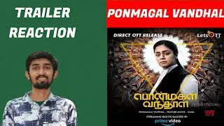 Ponmagal Vandhal Trailer Reaction|Jyotika|Suriya|Amazon Prime Video|Trailer Review