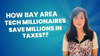 💰How Bay Area Tech Millionaires Save Millions in Taxes? (QSBS & 83b Explained)!!