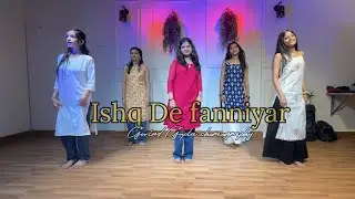 Ishq De Fanniyar | Choreography By Govind Gupta | BFF DANCE STUDIO