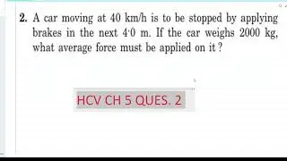 HC VERMA CHAPTER 5 QUESTION 2 physics by AK SIR 