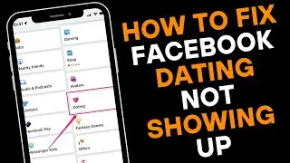 How to Fix Facebook Dating Not Showing Up (2025) | Facebook Dating Feature Not Showing