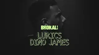 Dino James Bhokali Song Lyrics &ndash; Dino James | Girish Nakod