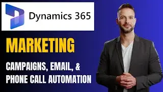 Учебное пособие по маркетингу Microsoft Dynamics 365: автоматизация кампаний, электронной почты и...
