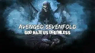 Avenged Sevenfold - God Hate Us [Drumless]