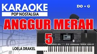 Karaoke - Anggur Merah 5 // Loela Drakel