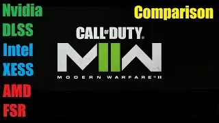 Nvidia DLSS vs Intel XESS vs AMD FSR - Call of Duty: Modern Warfare II