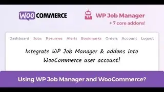Dashboard and User Account for WP Job Manager, Addons and WooCommerce By Themico