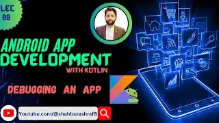 8. Debugging an App in Android Studio | Android App Development with Kotlin #app #kotlin #android