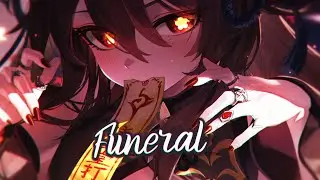 Nightcore → Funeral (Ella Red) (Lyrics)