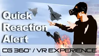 Quick Reaction Alert (QRA) CG 360&deg; / VR Experience: Paragraph 6
