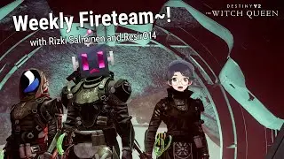 [VTuber] [EN/ID] Weekly Fireteam w/ Resir014 and Rizki Salminen~!