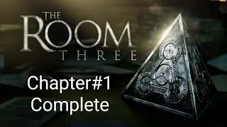 The Room 3: Chapter 1 Complete Gameplay