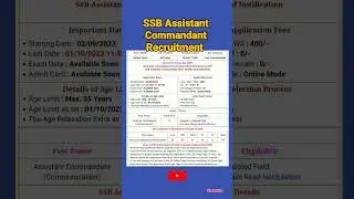 SSB Assistant Commandant Recruitment New vacancy #shotrs #govtjobs
